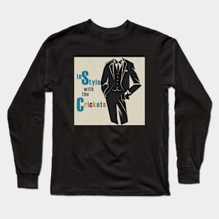 in Style with the Crickets Long Sleeve T-Shirt